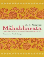 The Mahabharata A Shortened Modern Prose